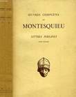 LETTRES PERSANES, TOME I & TOME II. MONTESQUIEU, Par E. CARCASSONNE