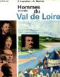 HOMMES ET CITES DU VAL DE LOIRE. LEPROHON Pierre, MARINIE ARLETTE