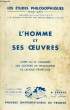 ACTES DU IXe CONGRES DES SOCIETES DE PHILOSOPHIE DE LANGUE FRANCAISE, L'HOMME ET SES OEUVRES. COLLECTIF