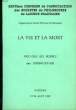 XXIVe CONGRES DE L'ASSOCIATION DES SOCIETES DE PHILOSOPHIE DE LANGUE FRANCAISE, LA VIE ET LA MORT (FASC. DES RESUMES DES COMMUNICATIONS). COLLECTIF