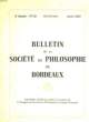 NUMERO SPECIAL DU BULLETIN DE LA SOCIETE DE PHILOSOPHIE DE BORDEAUX, 5e ANNEE, N° 25, AOUT 1950. COLLECTIF