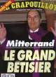 LE CRAPOUILLOT, N° 10, HORS SERIE, AVRIL 1994, MITTERRAND. COLLECTIF