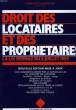 DROIT DES LOCATAIRES ET DES PROPRIETAIRES, LA LOI MERMAZ DU 6 JUILLET 1989. CAIZERGUES DOMINIQUE