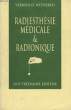 RADIESTHESIE MEDICALE & RADIONIQUE. WETHERED VERNON D.