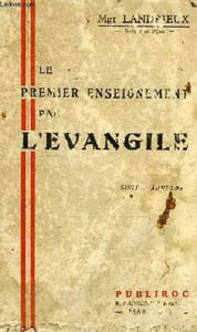 LE PREMIER ENSEIGNEMENT PAR L'EVANGILE