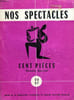 NOS SPECTACLES, CENT PIECES, NUMERO SPECIAL, N&deg; 26-27, JUILLET-OCT. 1952. COLLECTIF
