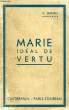 MARIE, IDEAL DE VERTU, 31 LECTURES MARIALES PRATIQUES. SEMERIA GIOVANNI