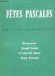 FETES PASCALES. FEDER R. P., LEFEBVRE DOM, R. P.