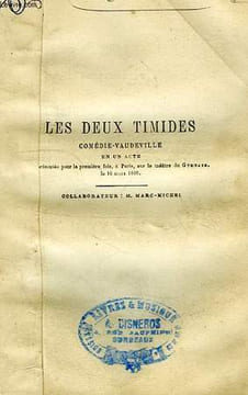 LES DEUX TIMIDES, COMEDIE-VAUDEVILLE EN UN ACTE. LABICHE Eugène
