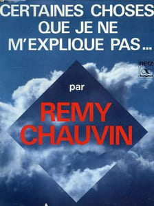 CERTAINES CHOSES QUE JE NE M'EXPLIQUE PAS
