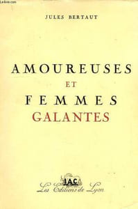 AMOUREUSES ET FEMMES GALANTES