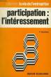 PARTICIPATION: L'INTERESSEMENT. MORLIERES P.