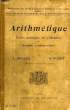 ARITHMETIQUE, ECOLES PRATIQUES DE COMMERCE ET SECTIONS COMMERCIALES. RECLUS L., FUZET H.