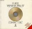 GUIDE YAMAHA 1986/87, COMPACT DISC. COLLECTIF