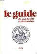 LE GUIDE DE VOS DROITS ET DEMARCHES, 1978. COLLECTIF