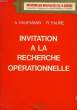 INIVITATION A LA RECHERCHE OPERATIONNELLE, 1. KAUFMANN A., FAURE R.