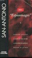 MES ESPIONNAGES, 1. SAN-ANTONIO