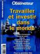 TRAVAILLER ET INVESTIR DANS LE MONDE. COLLECTIF