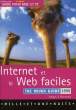 INTERNET ET LE WEB FACILES. KENNEDY ANGUS J.