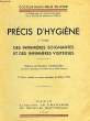 PRECIS D'HYGIENE A L'USAGE DES INFIRMIERES SOIGNANTES ET DES INFIRMIERES VISITEUSES. OLIVIER Dr. HENRI-RENE