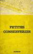 PETITES CONSERVERIES. KYLE R. J., GRESHAM W. A. Jr., COLLUM Ch. E.