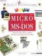 LE MICRO ET MS-DOS. COLLIN SIMON