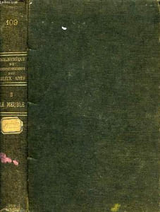 LE MEUBLE, TOME II, XVIIe, XVIIIe ET XIXe SIECLES