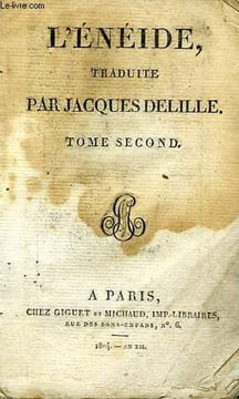 L'ENEIDE, TRADUITE, TOME II (PUBLII VIRGILII MARONIS AENEIS, TOMUS SECUNDUS). VIRGILE, Par JACQUES DELILLE