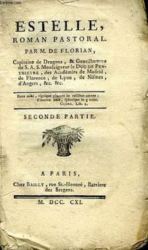ESTELLE, ROMAN PASTORAL, SECONDE PARTIE. FLORIAN M. DE