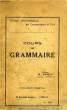 COURS DE GRAMMAIRE, ENSEIGNEMENT PRIMAIRE SUPERIEUR. ROUSSEAU M.
