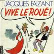 VIVE LE ROUE !. FAIZANT JACQUES