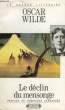 LE DECLIN DU MENSONGE. WILDE OSCAR