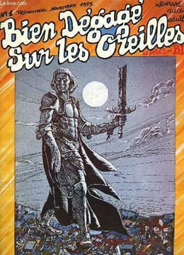 BIEN DEGAGE SUR LES OREILLES, N° 1, NOV. 1975. COLLECTIF