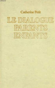 LE DIALOGUE PARENTS ENFANTS