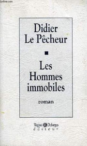 LES HOMMES IMMOBILES