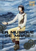 LA MUSIQUE DE MARIE, TOME 2. FURUYA USAMARU