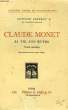 CLAUDE MONNET, SA VIE, SON OEUVRE, TOME I. GEFFROY GUSTAVE