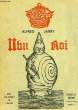 UBU ROI, DRAME EN 5 ACTES. JARRY ALFRED