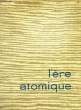 L'ERE ATOMIQUE, ENCYCLOPEDIE DES SCIENCES MODERNES, TOME IX: LA VITESSE, AVIATION, ASTRONAUTIQUE. COLLECTIF