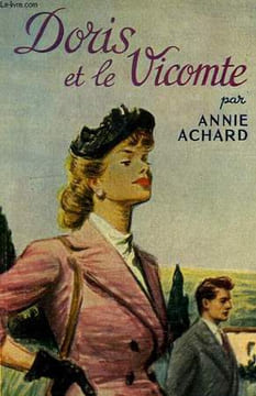 DORIS ET LE VICOMTE. ACHARD ANNIE
