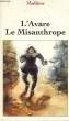 L'AVARE, LE MISANTHROPE. MOLIERE