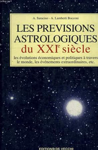 LES PREVISIONS ASTROLOGIQUES DU XXIe SIECLE