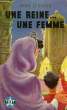 UNE REINE... UNE FEMME. LE GUERN Annie