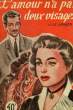 L'AMOUR N'A PAS DEUX VISAGES. LANSEN RICE