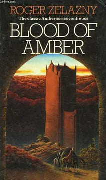 BLOOD OF AMBER. ZELAZNY ROGER