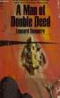A MAN OF DOUBLE DEED. DAVENTRY LEONARD