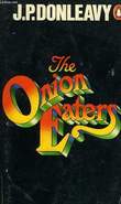 THE ONION EATERS. DONLEAVY J. P.