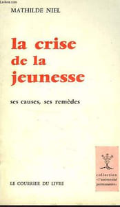 LA CRISE DE LA JEUNESSE, SES CAUSES, SES REMEDES
