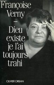 DIEU EXISTE, JE L'AI TOUJOURS TRAHI
