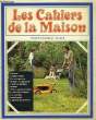 LES CAHIERS DE LA MAISON, N° 5. COLLECTIF